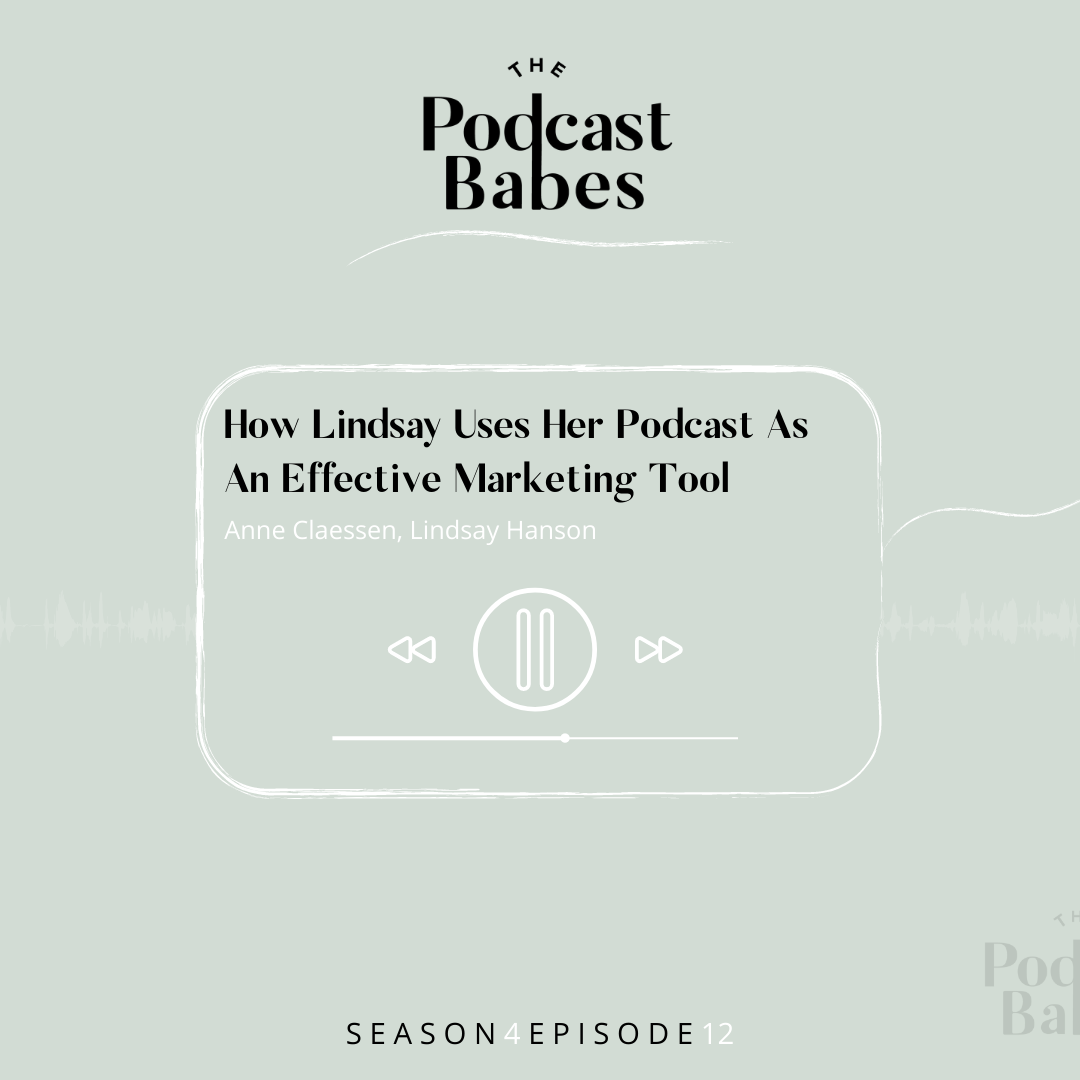 How Lindsay Uses Her Podcast As An Effective Marketing Tool