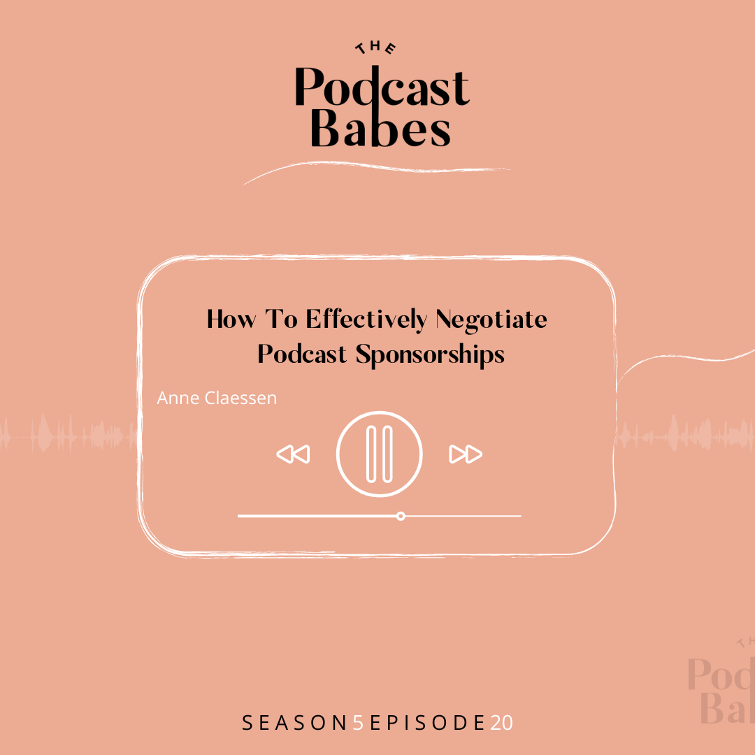 How To Effectively Negotiate Podcast Sponsorships
