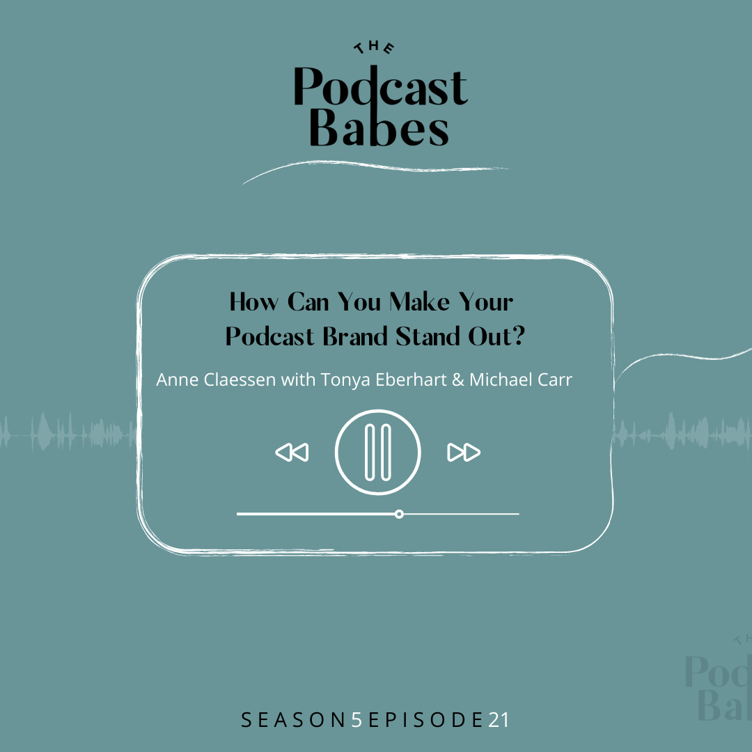 How Can You Make Your Podcast Brand Stand Out?
