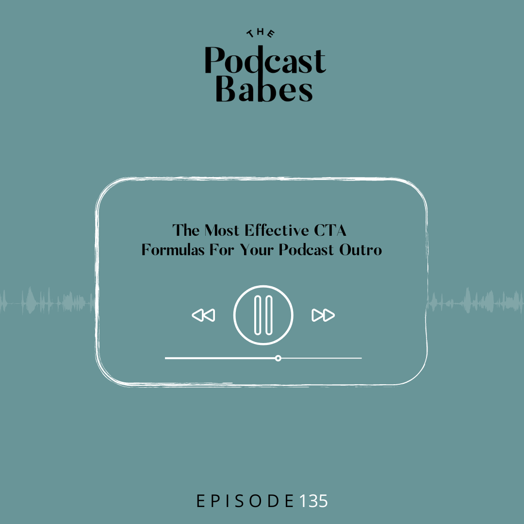 The Most Effective CTA Formulas For Your Podcast Outro
